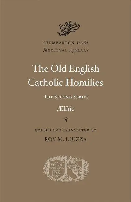 Cover: 9780674304598 | The Old English Catholic Homilies | Aelfric | Buch | Englisch | 2026