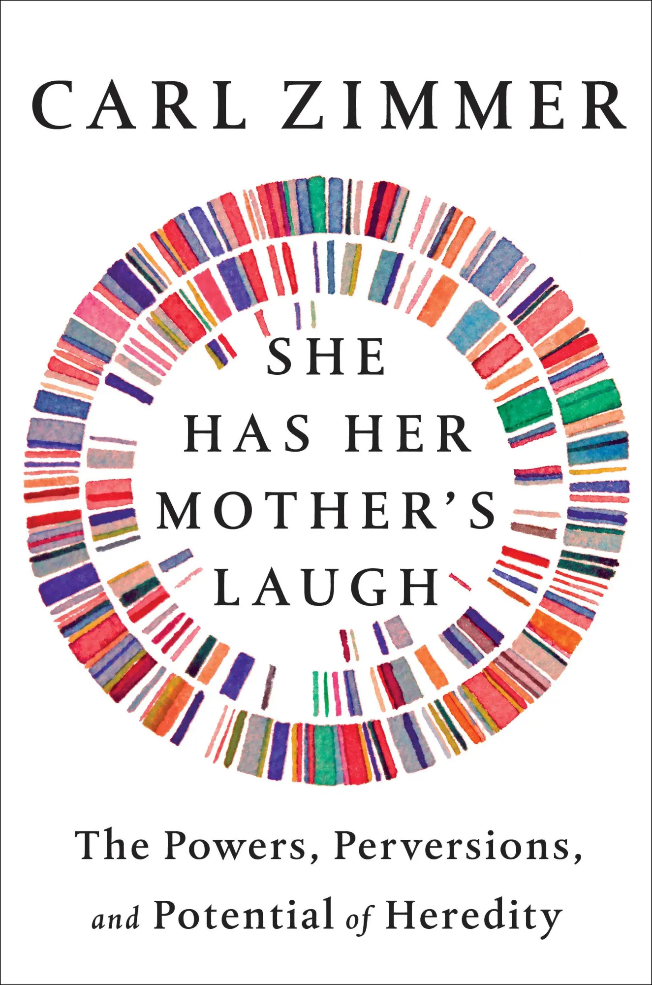 Cover: 9781101984598 | She Has Her Mother's Laugh | Carl Zimmer | Buch | Gebunden | Englisch