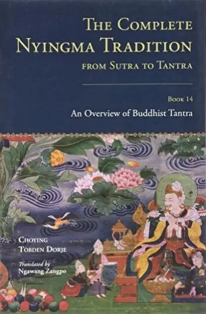 Cover: 9781559394598 | The Complete Nyingma Tradition from Sutra to Tantra, Book 14 | Dorje