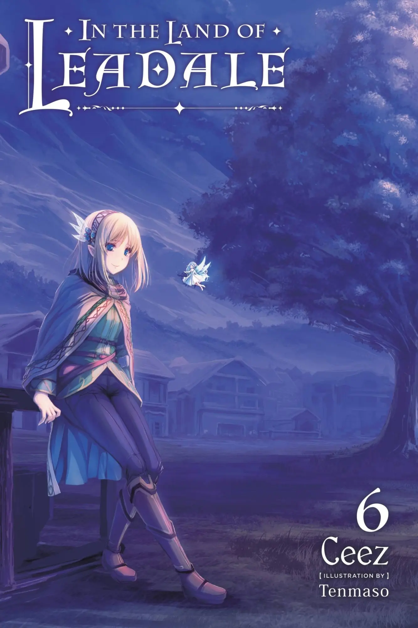 Cover: 9781975334598 | In the Land of Leadale, Vol. 6 (Light Novel) | Volume 6 | Ceez | Buch