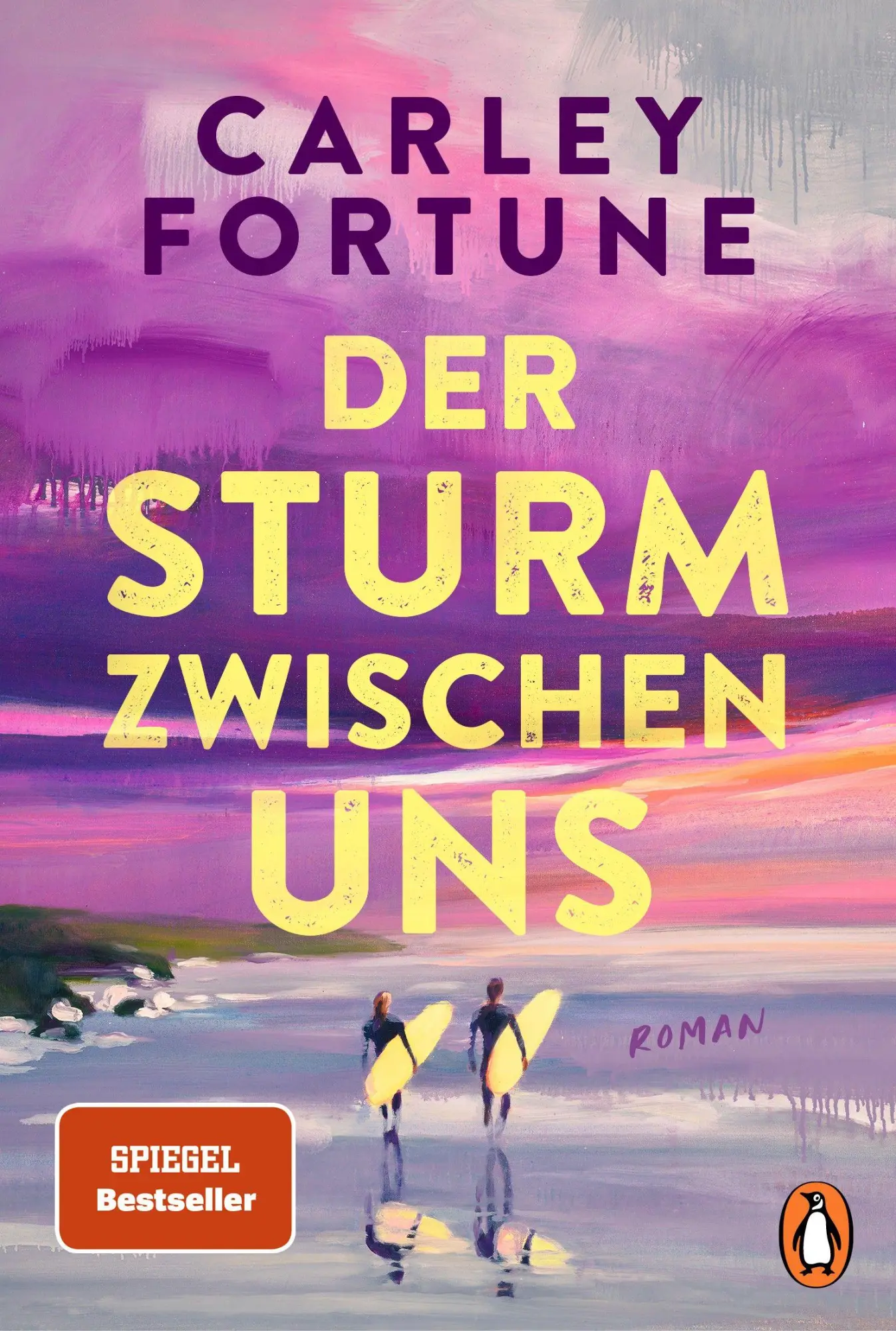 Cover: 9783328114598 | Der Sturm zwischen uns | Carley Fortune | Taschenbuch | 512 S. | 2026