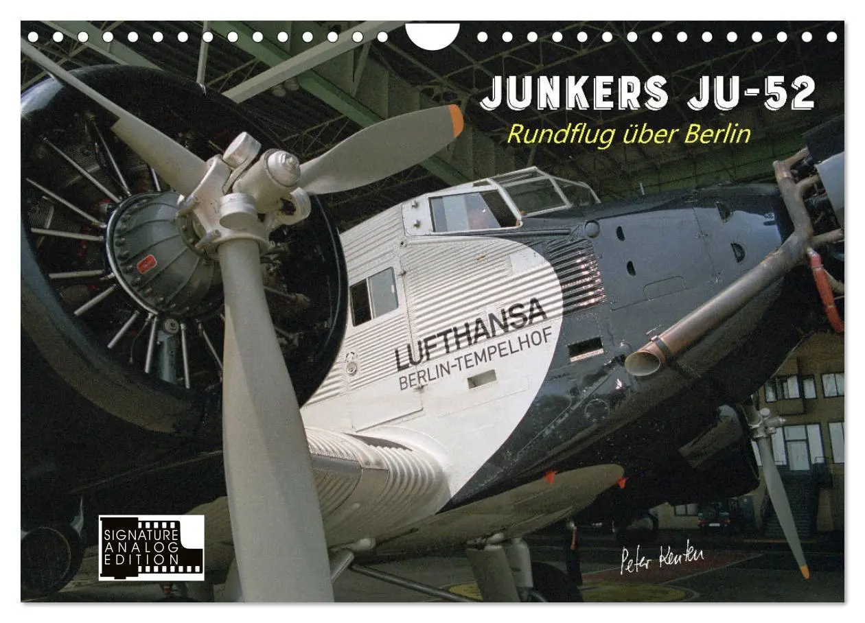 Cover: 9783457814598 | Junkers Ju-52 Rundflug über Berlin (Wandkalender 2026 DIN A4 quer),...