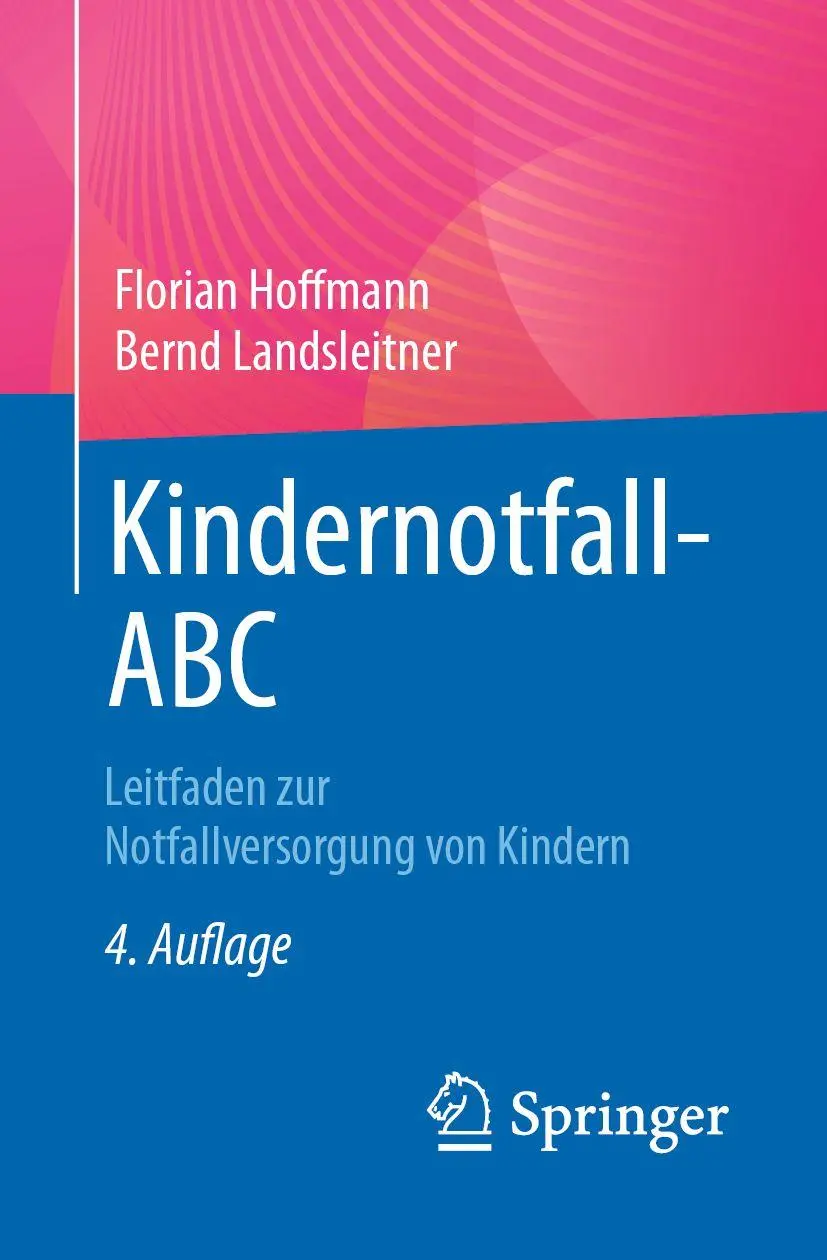 Cover: 9783662674598 | Kindernotfall-ABC | Leitfaden zur Notfallversorgung von Kindern | Buch