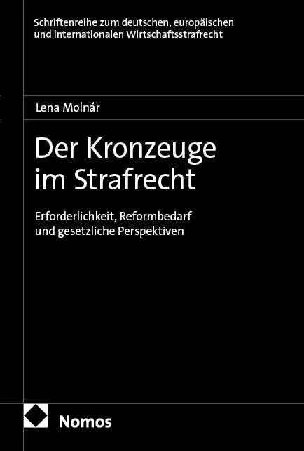 Cover: 9783756034598 | Der Kronzeuge im Strafrecht | Lena Molnár | Taschenbuch | 298 S.