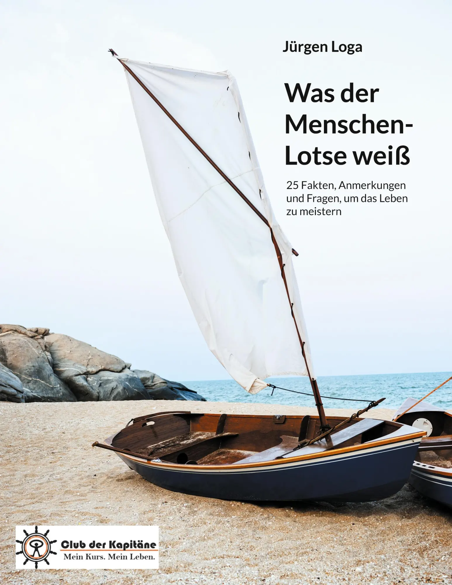 Cover: 9783758324598 | Was der Menschen-Lotse weiß | Jürgen Loga | Taschenbuch | 50 S. | 2024