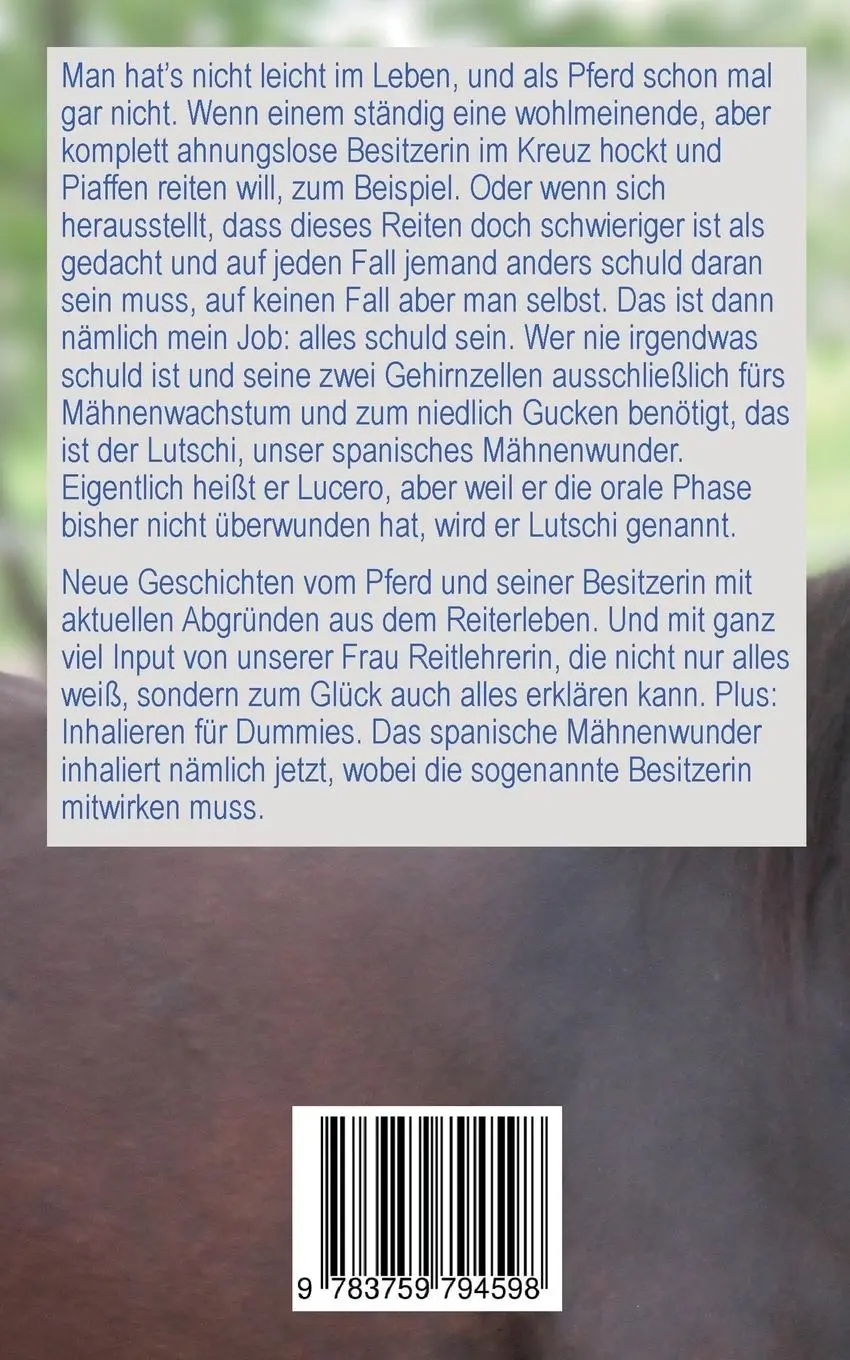 Rückseite: 9783759794598 | Ich bin ja hier nur das Pferd | Pfridolin Pferd | Taschenbuch | 188 S.