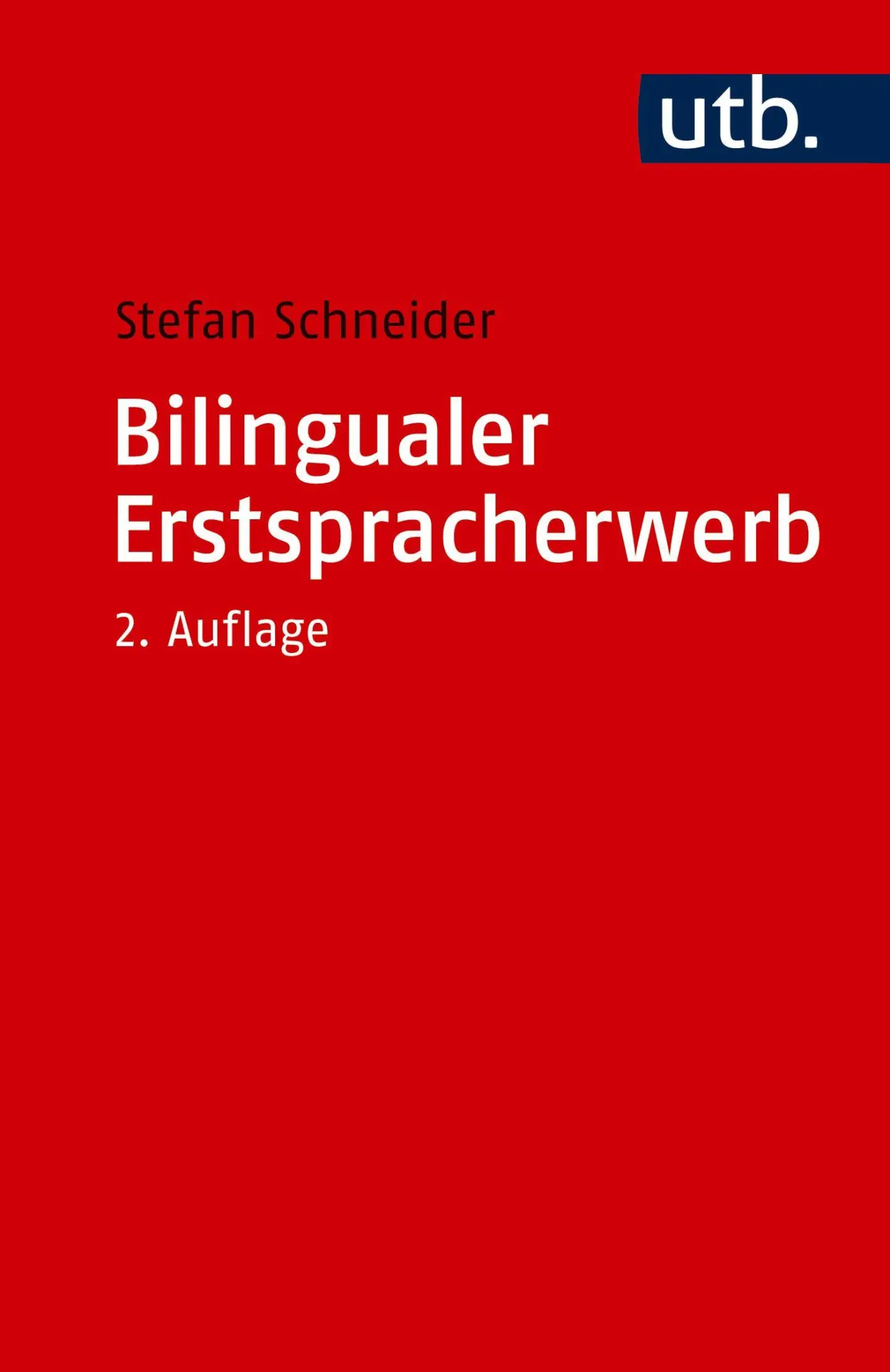 Cover: 9783825264598 | Bilingualer Erstspracherwerb | Zweisprachig von Anfang an | Schneider