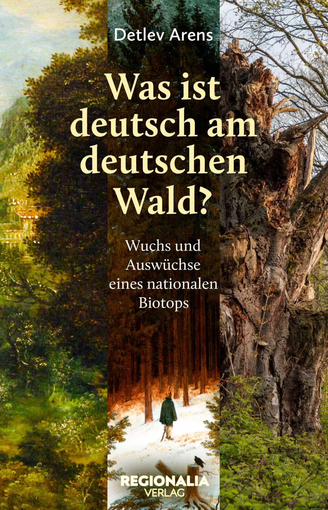 Cover: 9783955404598 | Was ist deutsch am deutschen Wald? | Detlev Arens | Taschenbuch | 2026