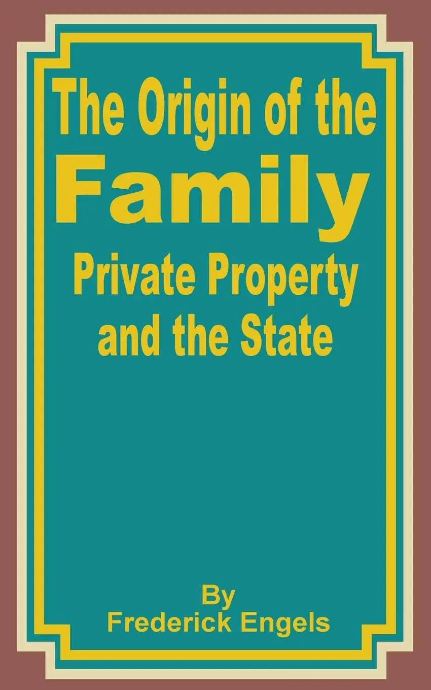Cover: 9780898754698 | The Origin of the Family Private Property and the State | Engels