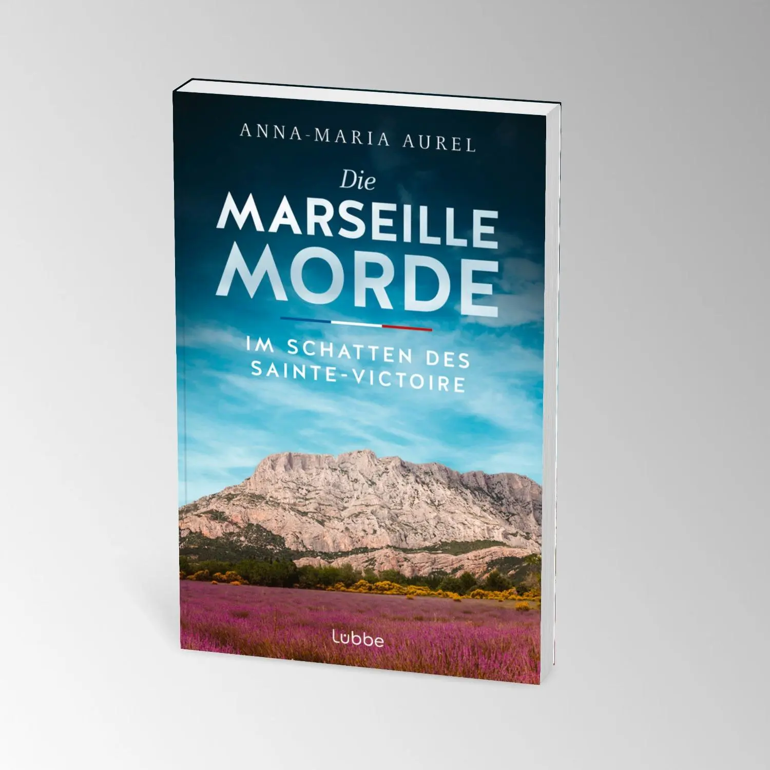 Bild: 9783404194698 | Die Marseille-Morde - Im Schatten des Sainte-Victoire | Aurel | Buch