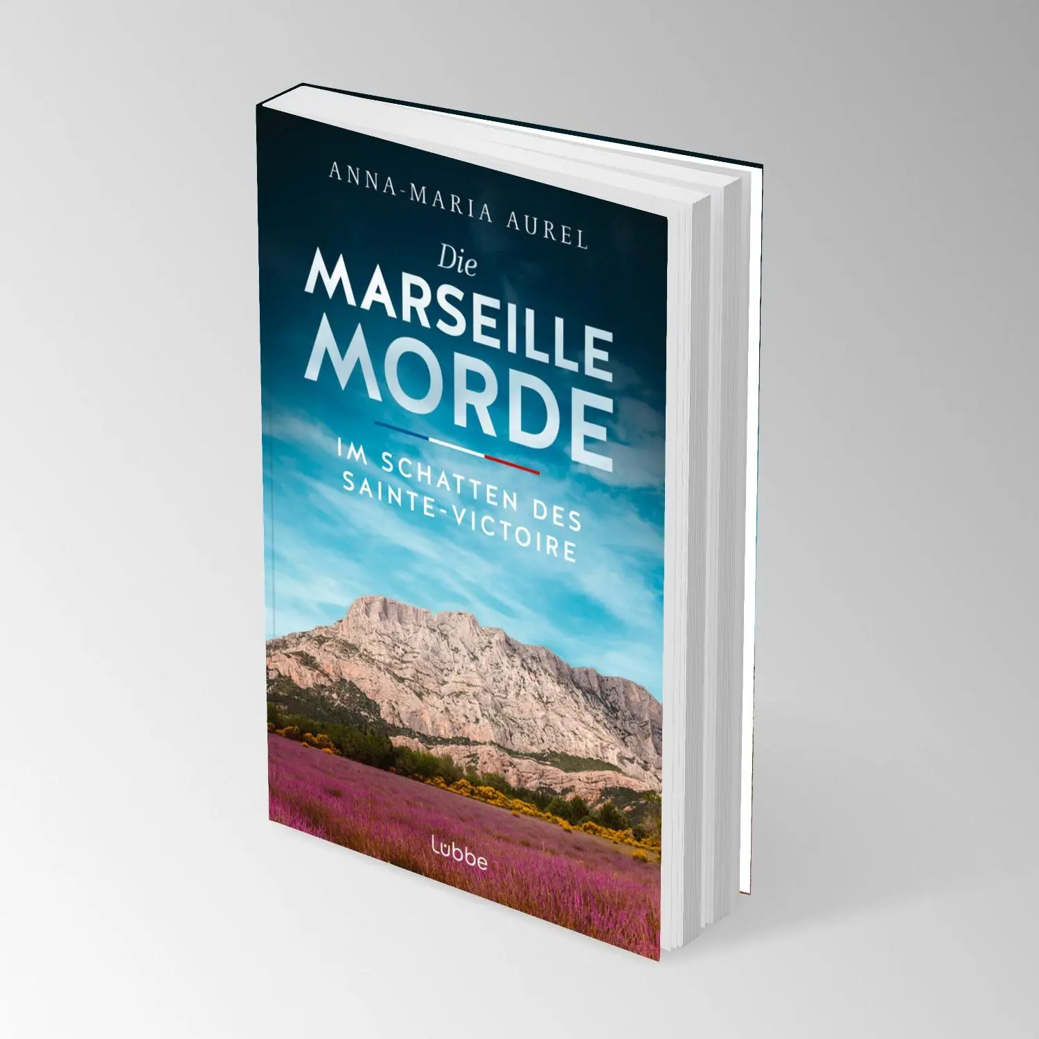 Bild: 9783404194698 | Die Marseille-Morde - Im Schatten des Sainte-Victoire | Aurel | Buch