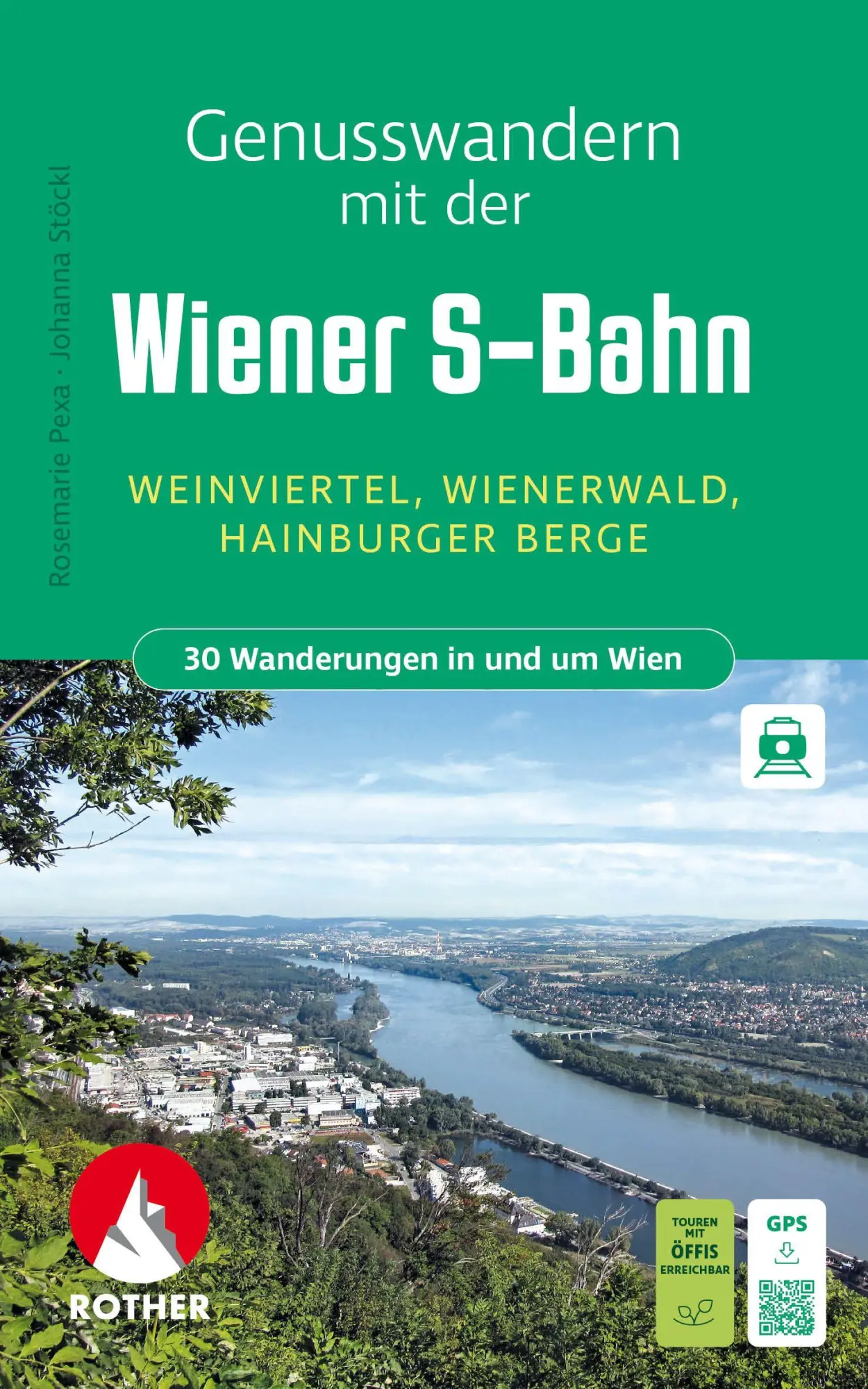 Cover: 9783763334698 | ROTHER Wanderbuch Genusswandern mit der Wiener S-Bahn. 30...