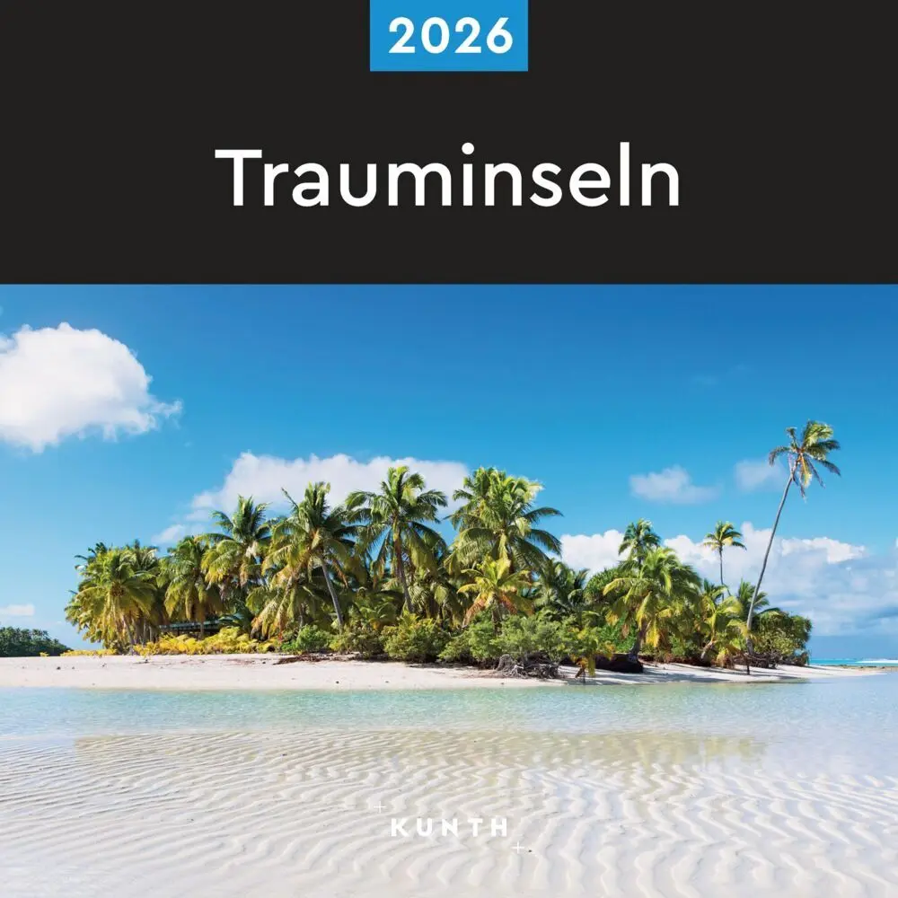 Cover: 9783965914698 | Trauminseln - KUNTH Broschurkalender 2026 | Kalender | 28 S. | Deutsch