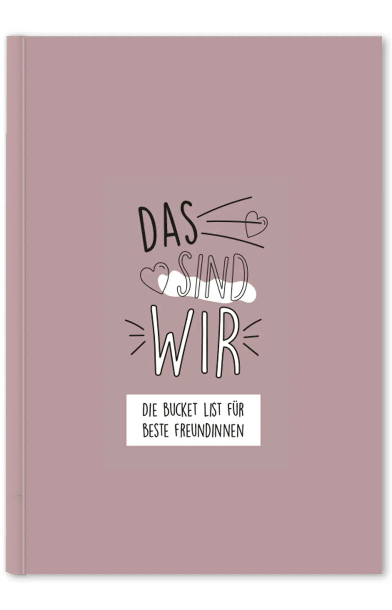 Cover: 9783969664698 | Das sind wir | Die Bucket List für beste Freundinnen (malve) | Kisses
