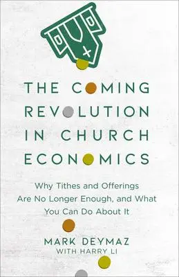 Cover: 9780801094798 | The Coming Revolution in Church Economics | Mark Deymaz | Taschenbuch