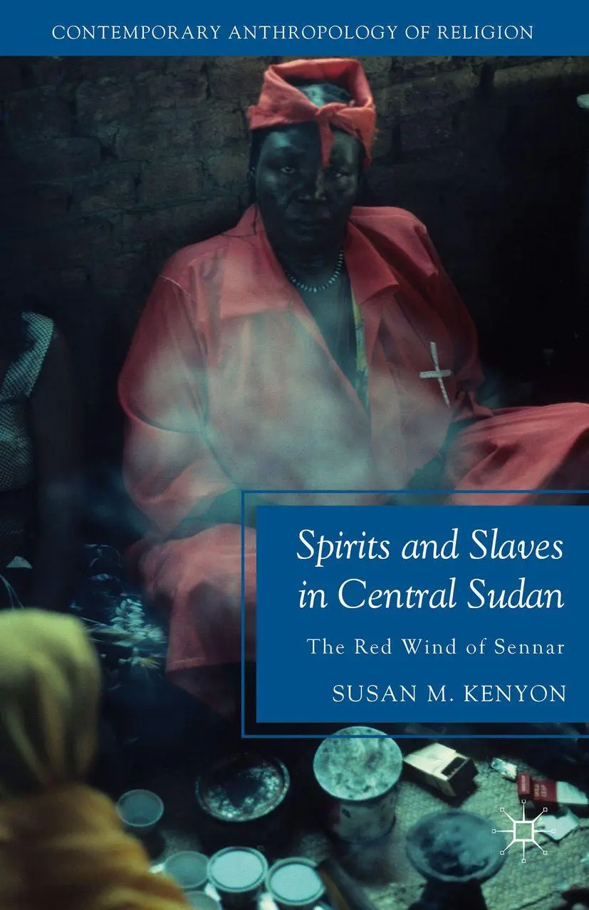 Cover: 9781137534798 | Spirits and Slaves in Central Sudan | The Red Wind of Sennar | Kenyon