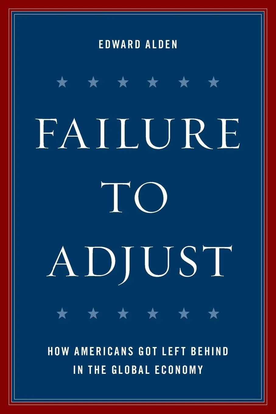 Cover: 9781538104798 | Failure to Adjust | Edward Alden | Taschenbuch | Englisch | 2017