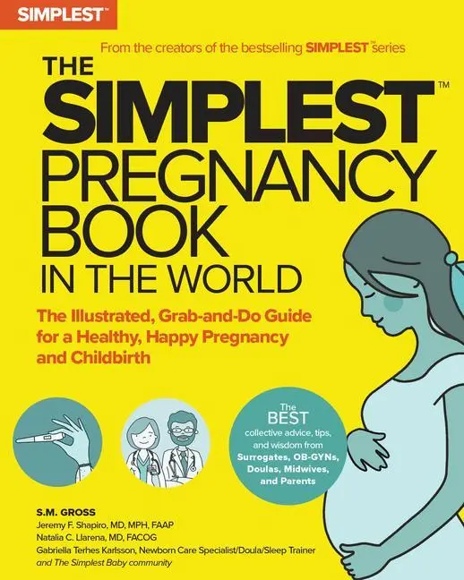 Cover: 9781736894798 | The Simplest Pregnancy Book in the World | S M Gross | Taschenbuch