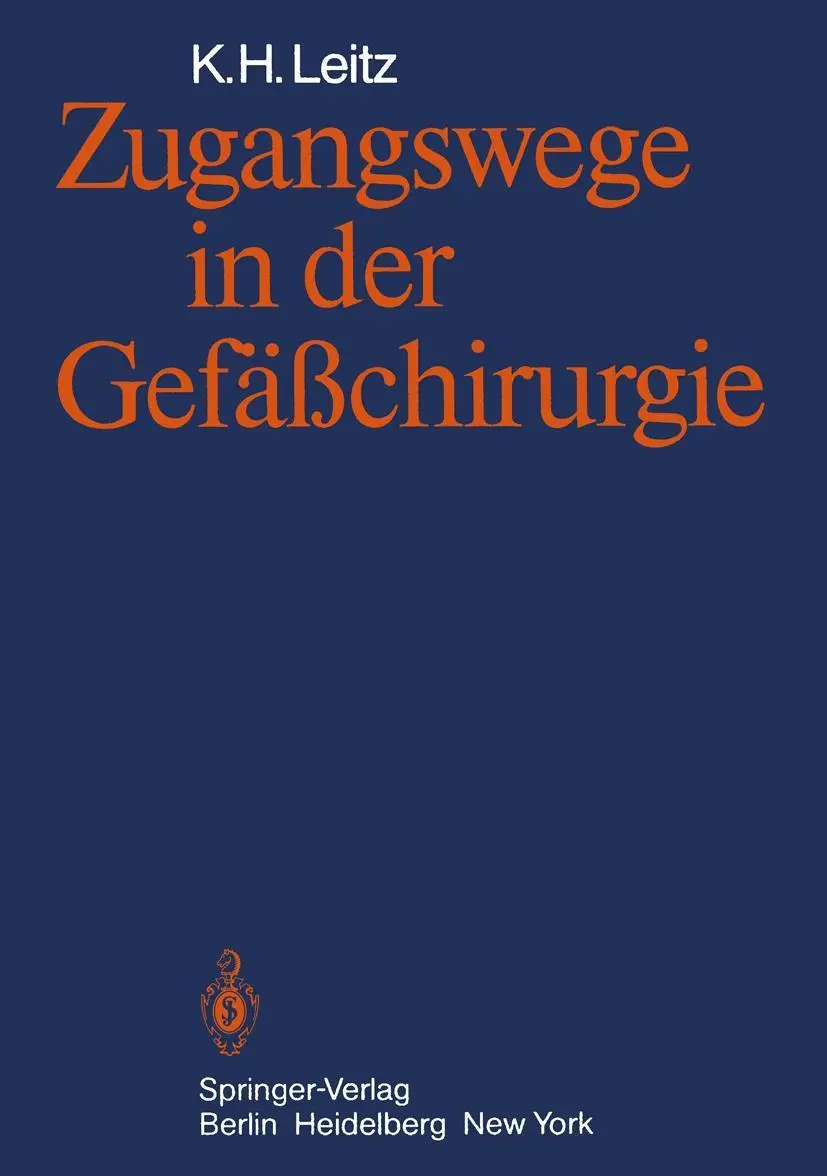 Cover: 9783642474798 | Zugangswege in der Gefäßchirurgie | K. H. Leitz | Taschenbuch | XII