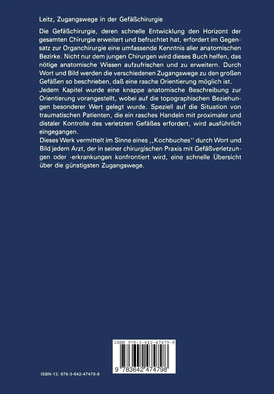 Rückseite: 9783642474798 | Zugangswege in der Gefäßchirurgie | K. H. Leitz | Taschenbuch | XII