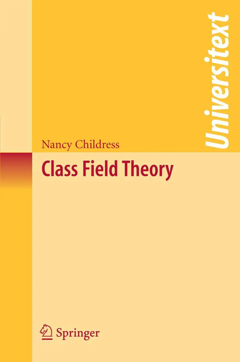 Cover: 9780387724898 | Class Field Theory | Nancy Childress | Taschenbuch | x | Englisch