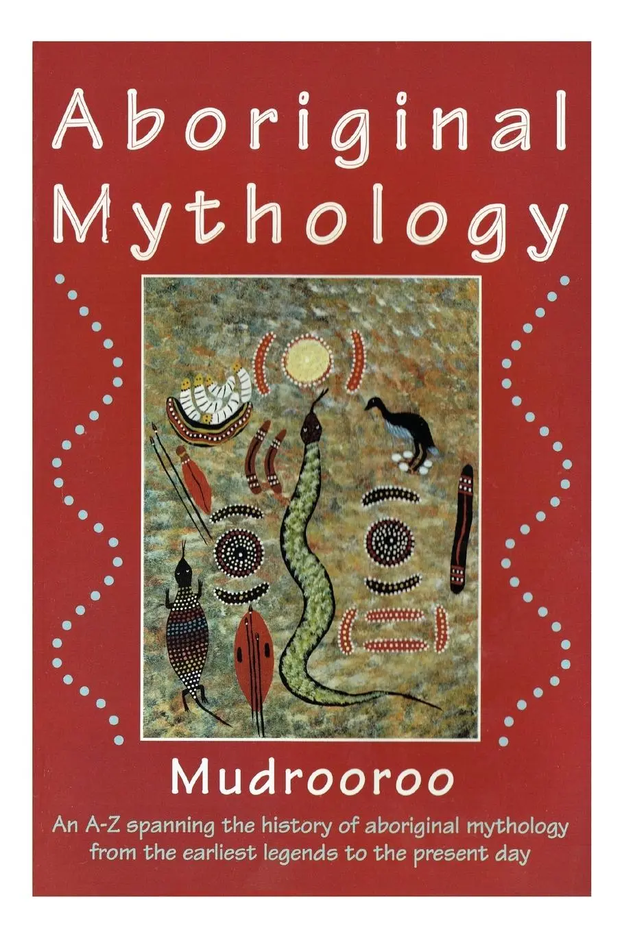Cover: 9781922384898 | Aboriginal Mythology | Mudrooroo | Taschenbuch | Englisch | 2020