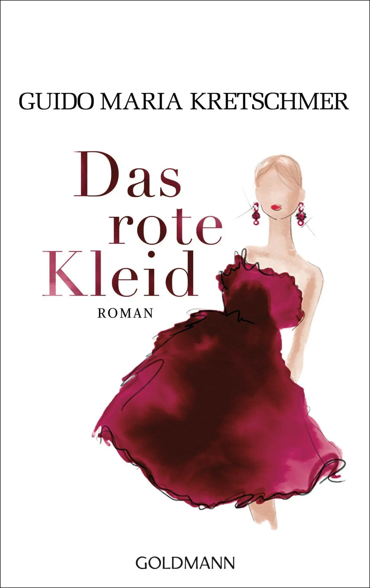 Cover: 9783442314898 | Das rote Kleid | Roman | Guido Maria Kretschmer | Buch | 256 S. | 2018