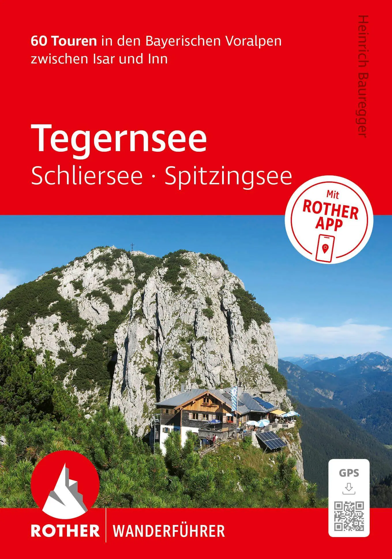 Cover: 9783763314898 | ROTHER Wanderführer Tegernsee, Schliersee, Spitzingsee. 60 Touren...