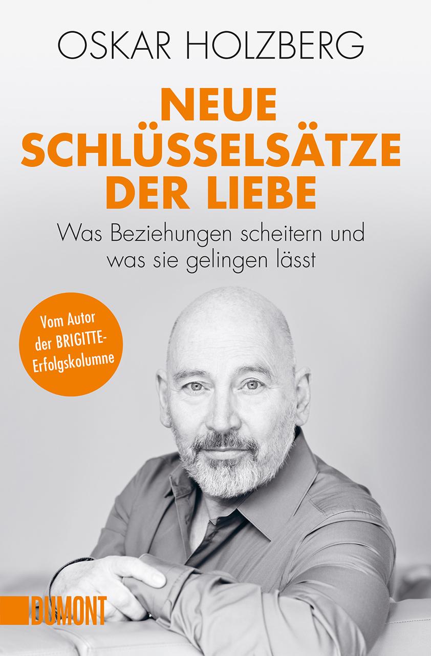 Cover: 9783832164898 | Neue Schlüsselsätze der Liebe | Oskar Holzberg | Taschenbuch | 240 S.