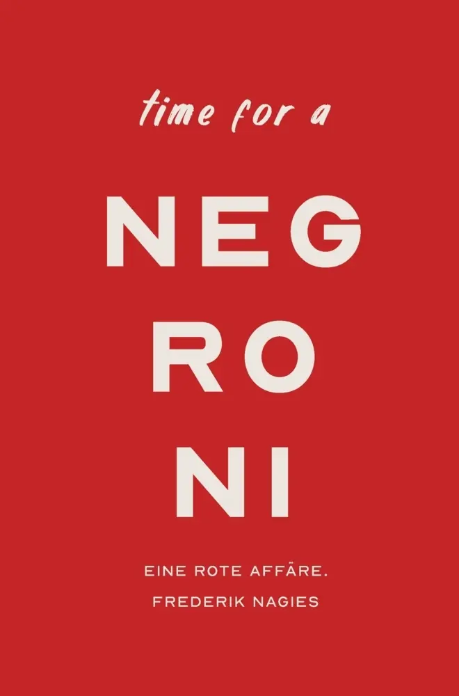 Cover: 9789403894898 | Negroni Cocktailbuch: Eine rote Affäre. | Frederik Nagies | Buch