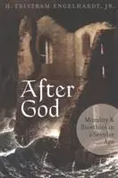 Cover: 9780881414998 | Engelhardt, H: After God | Morality and Bioethics in a Secular Age