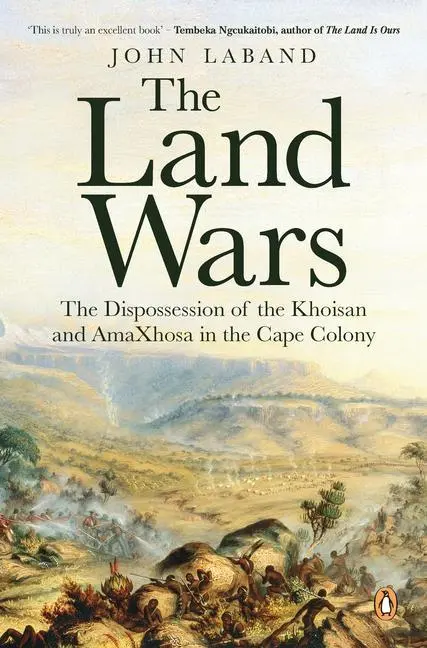 Cover: 9781776094998 | The Land Wars | John Laband | Taschenbuch | Kartoniert / Broschiert