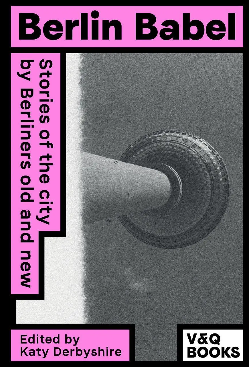 Cover: 9783863914998 | Berlin Babel | Stories of the city by Berliners old and new | Buch