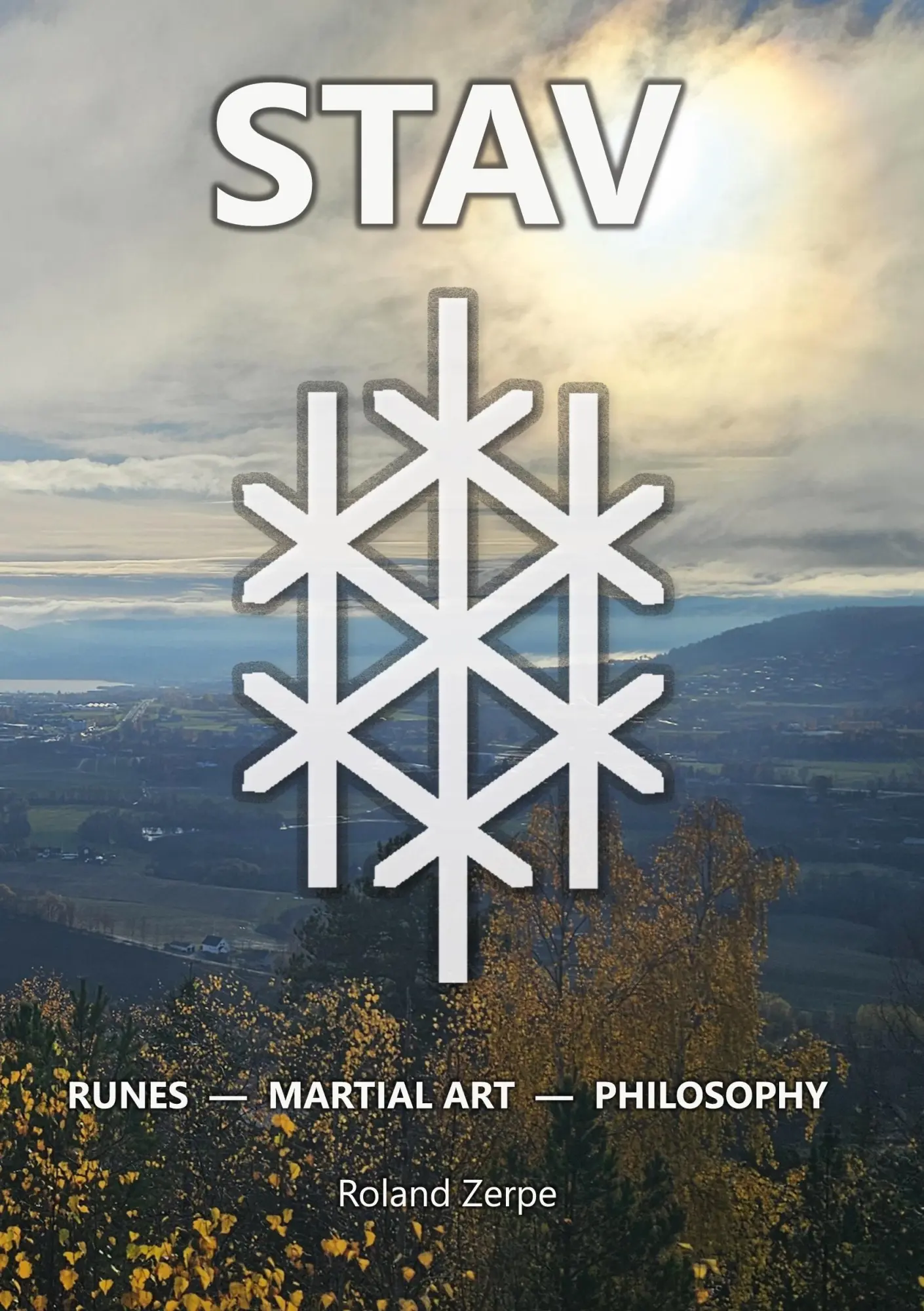 Cover: 9789181344998 | Stav | Runes, Martial Art, Philosophy | Roland Zerpe | Taschenbuch