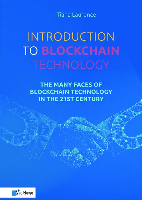 Cover: 9789401804998 | Introduction to Blockchain Technology | van Haren Publishing | Buch