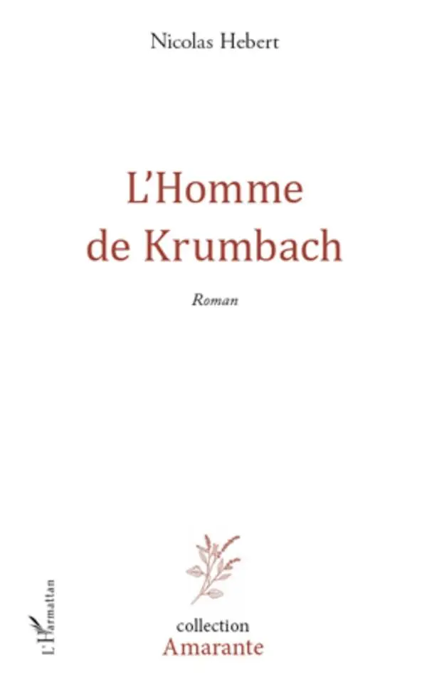 Cover: 9782296565098 | L'Homme de Krumbach | Nicolas Hebert | Taschenbuch | Amarante | 156 S.