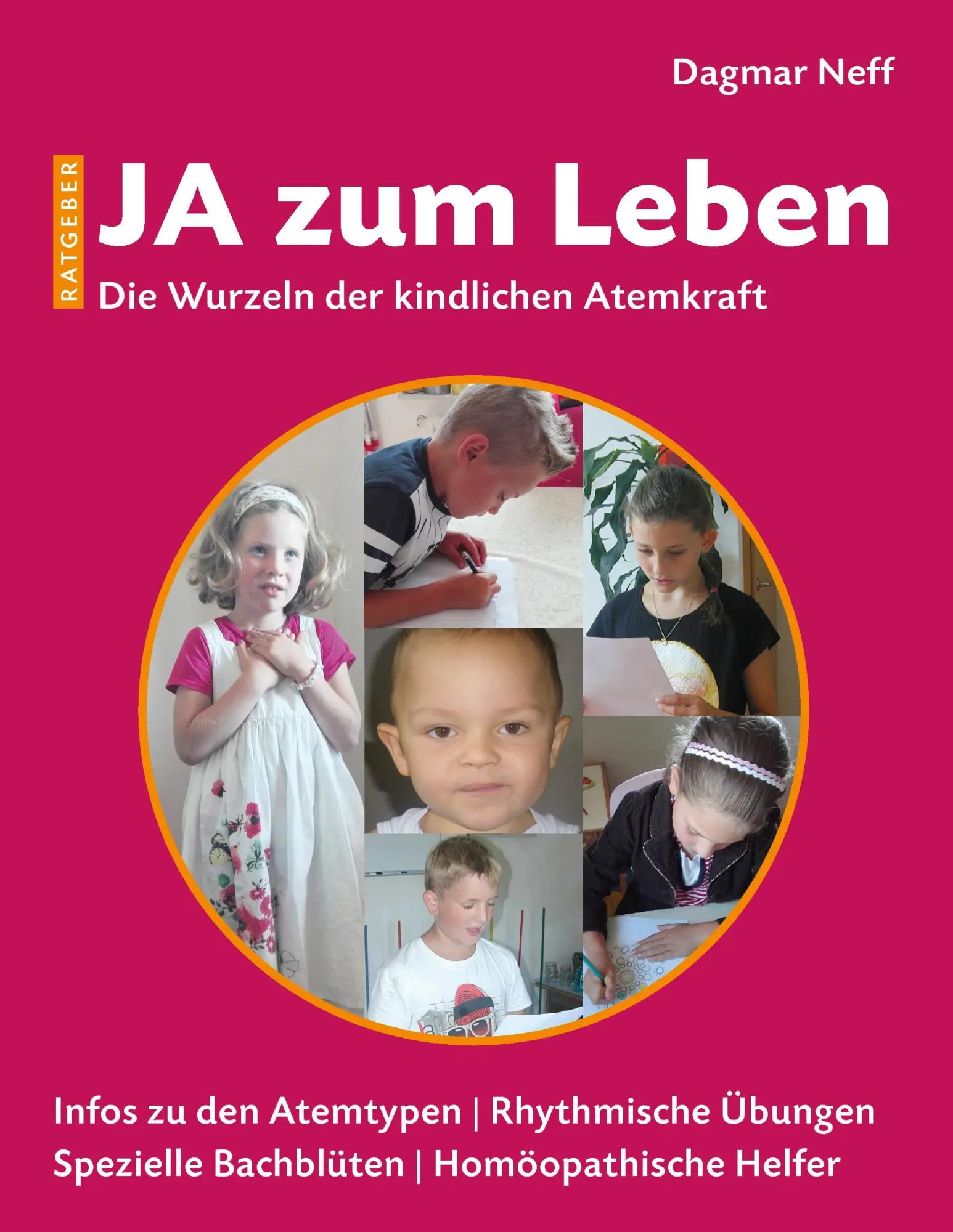 Cover: 9783741275098 | Ja zum Leben | Die Wurzeln der kindlichen Atemkraft | Dagmar Neff