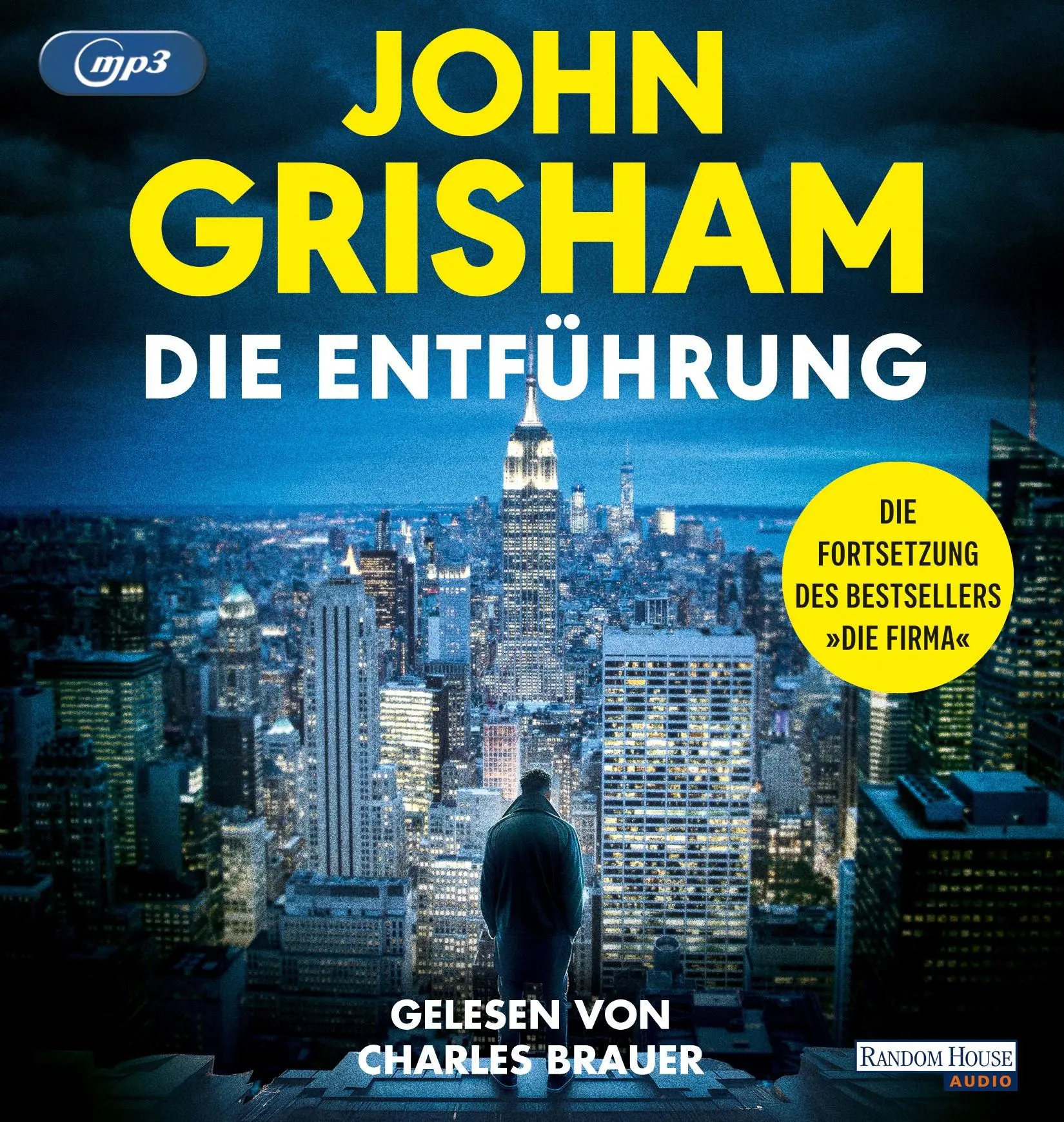 Cover: 9783837165098 | Die Entführung | Die große Fortsetzung des Weltbestsellers 'Die Firma'