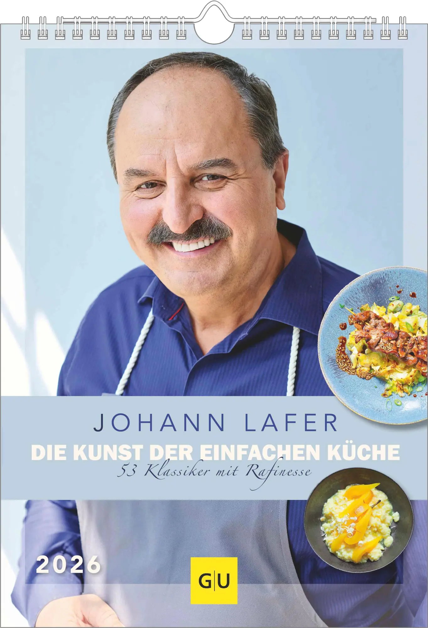 Cover: 4069095005198 | Johann Lafer Wochenkalender 2026 - Die Kunst der einfachen Küche -...