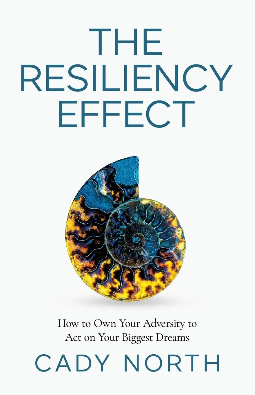 Cover: 9781636765198 | The Resiliency Effect | Cady North | Taschenbuch | Englisch | 2020