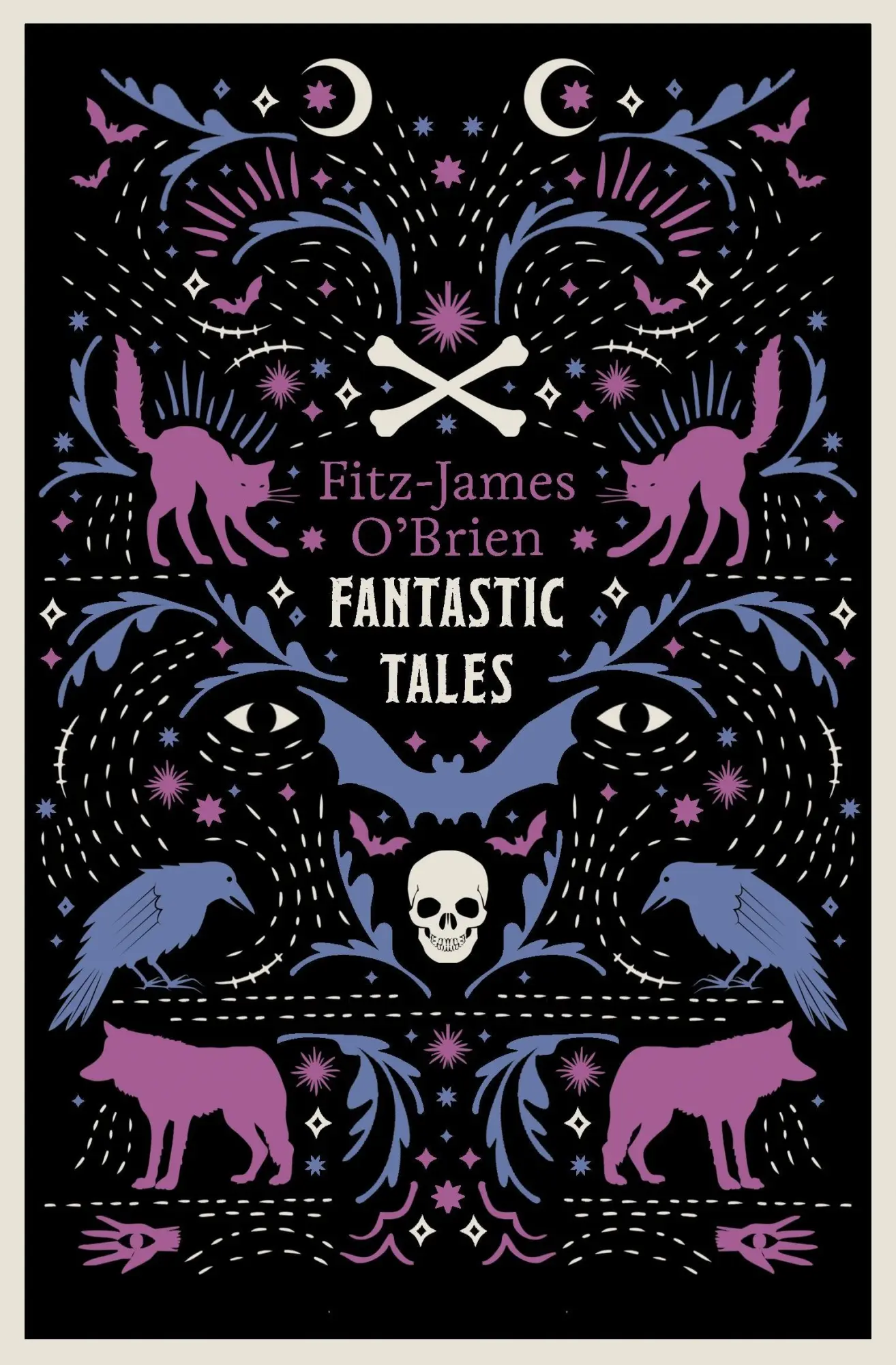 Cover: 9781847495198 | The Fantastic Tales of Fitz-James O'Brien | Annotated Edition | Buch