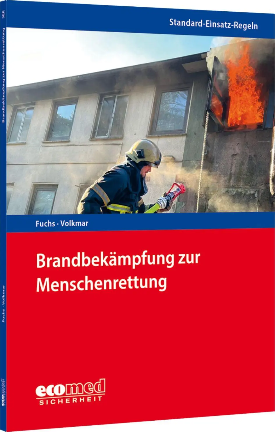 Cover: 9783609695198 | Standard-Einsatz-Regeln: Brandbekämpfung zur Menschenrettung | Buch