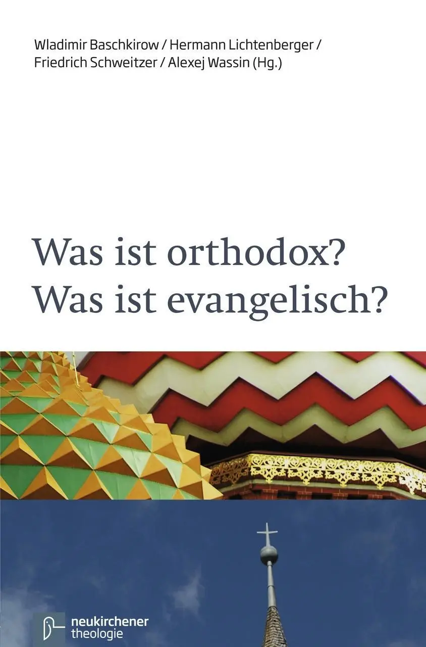 Cover: 9783788725198 | Was ist evangelisch? Was ist orthodox? | Schweitzer | Taschenbuch