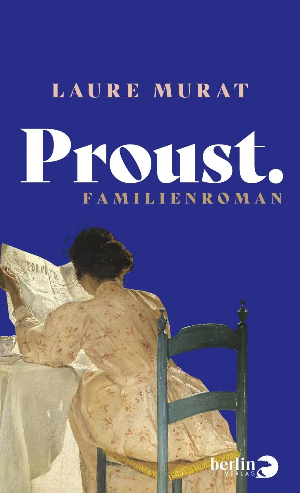 Cover: 9783827015198 | Proust. Familienroman | Laure Murat | Buch | 320 S. | Deutsch | 2025