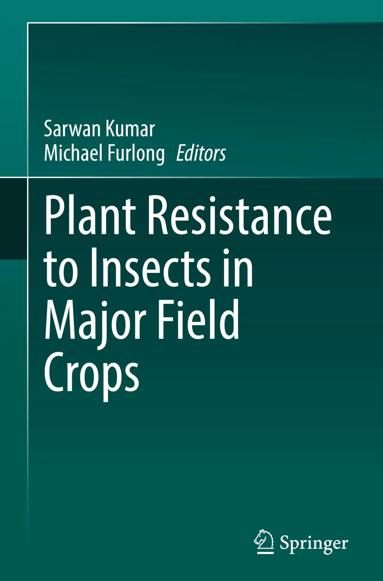 Cover: 9789819975198 | Plant Resistance to Insects in Major Field Crops | Furlong (u. a.)
