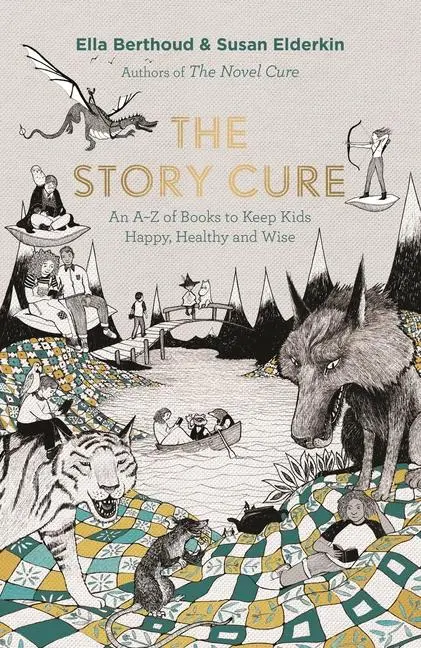Cover: 9781782115298 | The Story Cure | An A-Z of Books to Keep Kids Happy, Healthy and Wise