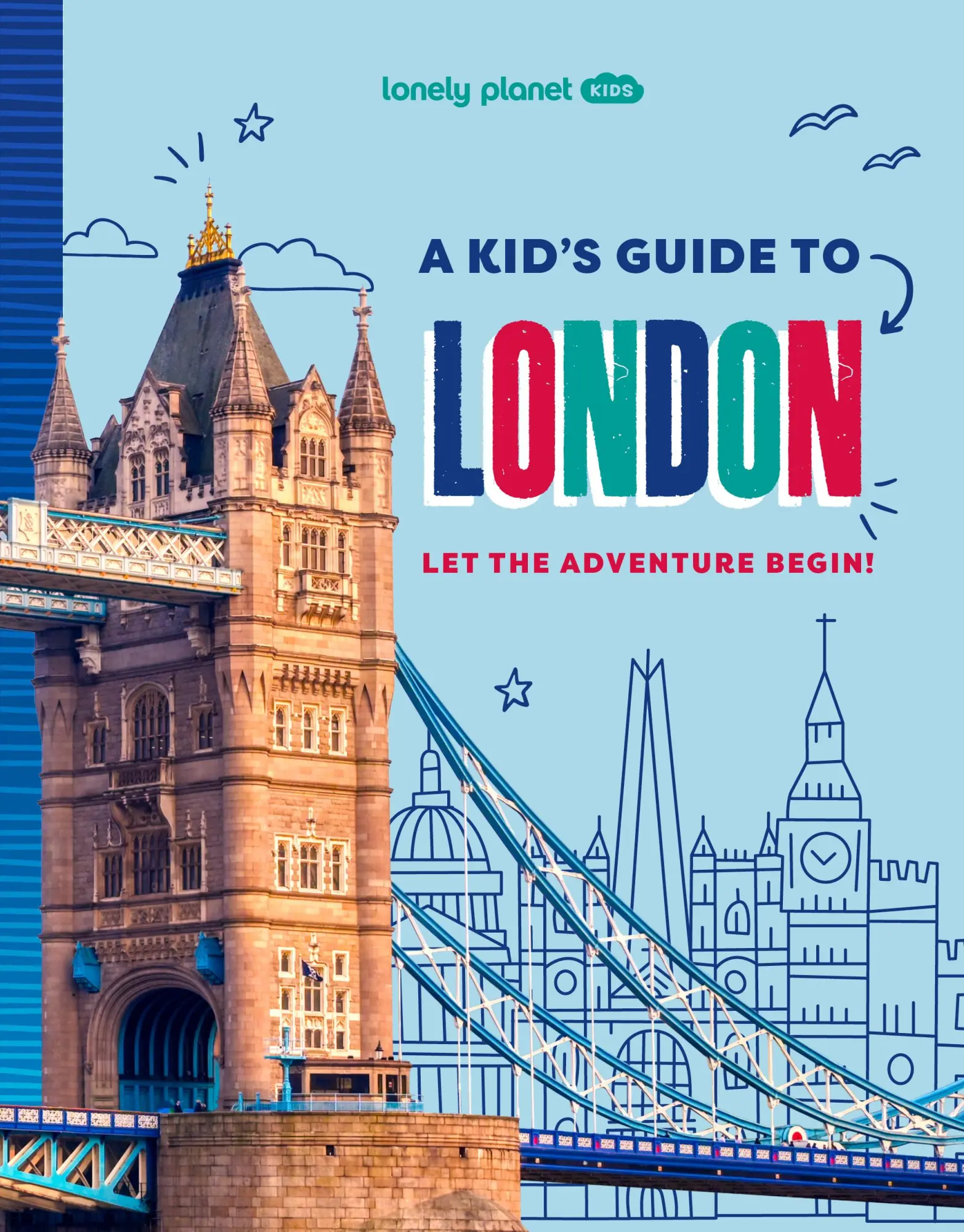 Cover: 9781837585298 | Lonely Planet Kids A Kid's Guide to London | Lonely Planet | Buch