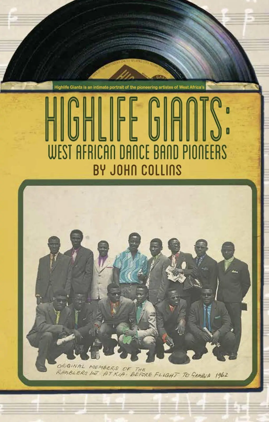 Cover: 9781911115298 | Highlife Giants: West African Dance Band Pioneers | John Collins