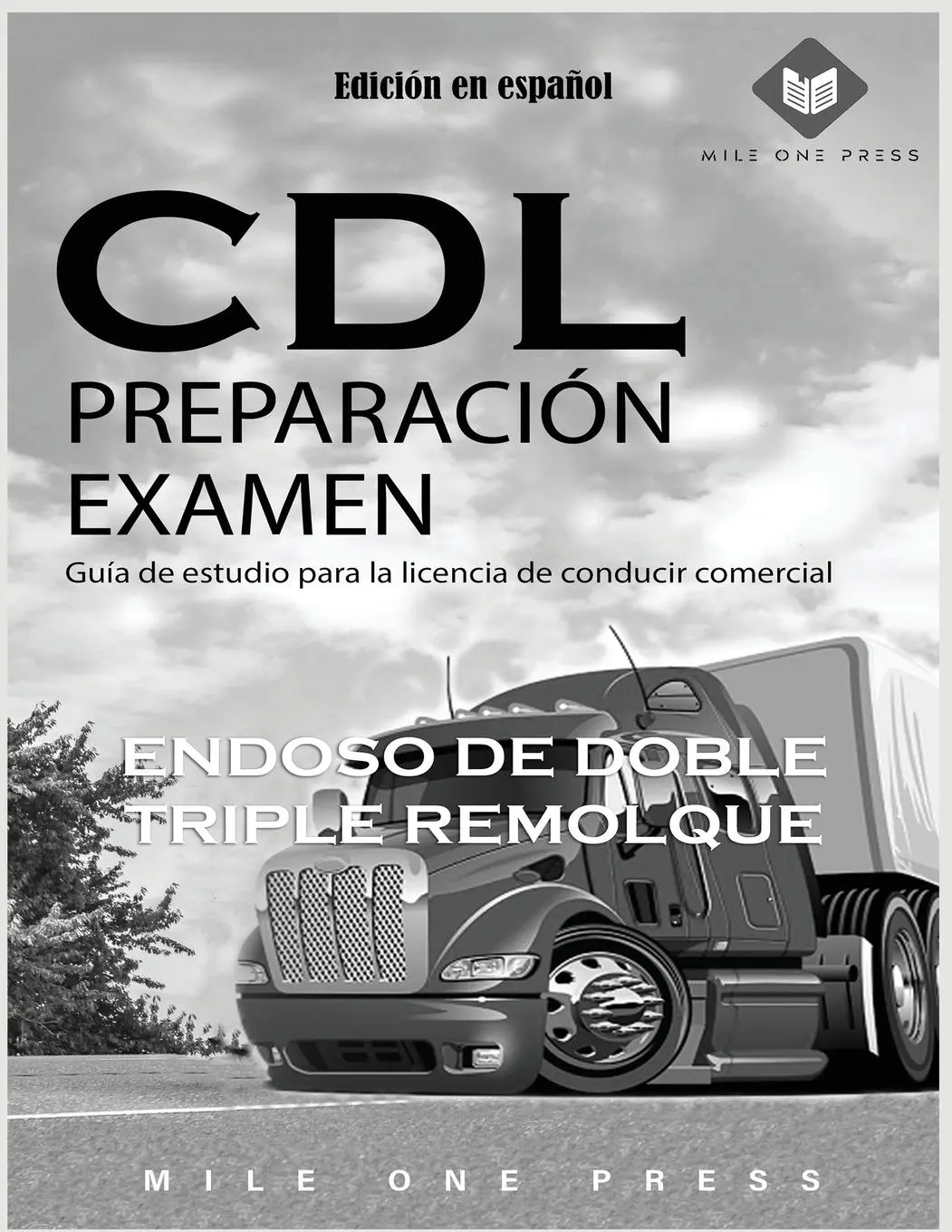 Cover: 9781958125298 | Examen de preparación para CDL | Endoso de doble remolque triple