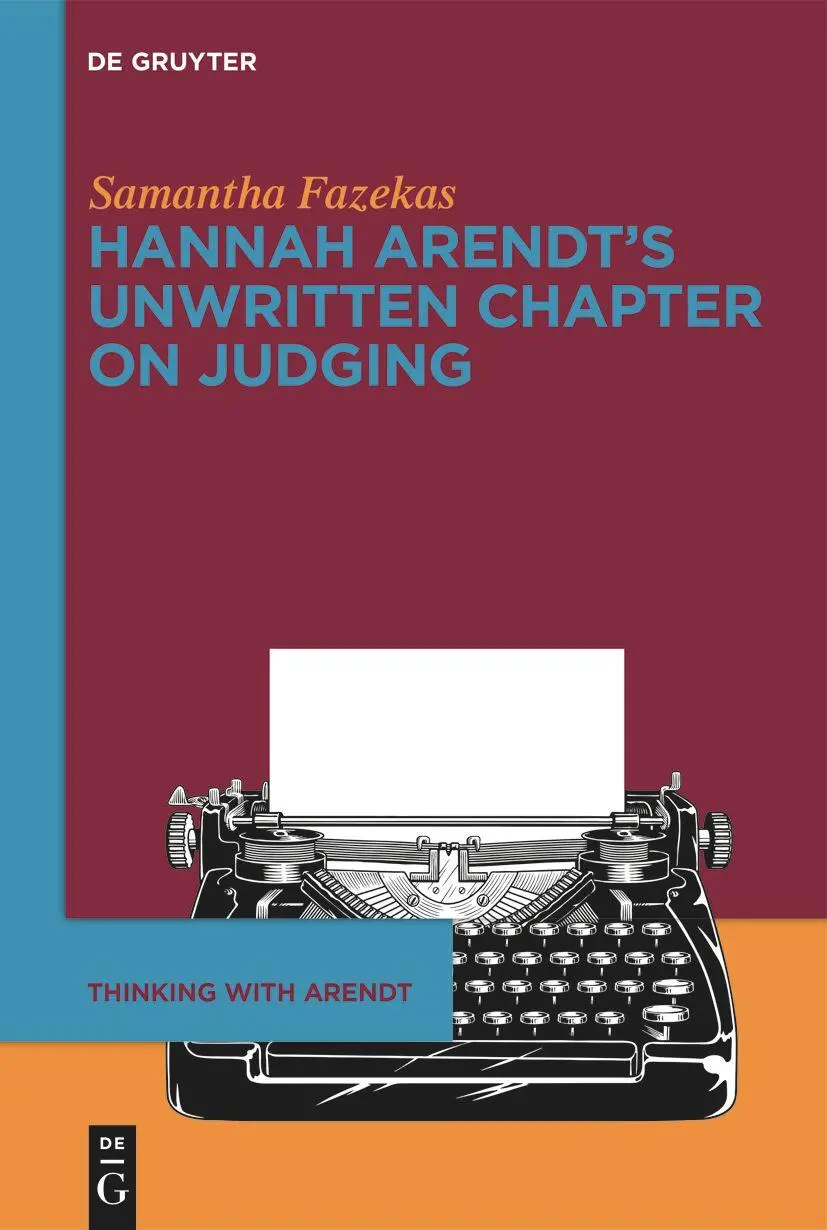 Cover: 9783111375298 | Hannah Arendt's Unwritten Chapter on Judging | Samantha Fazekas | Buch